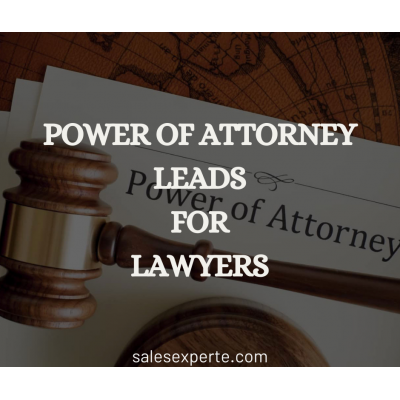 Power of Attorney Leads